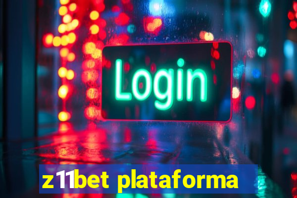 z11bet plataforma